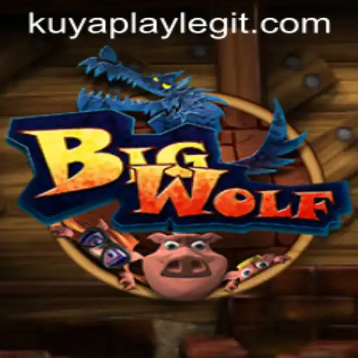 Explore the Thrilling World of BigWolf with KUYAPLAY